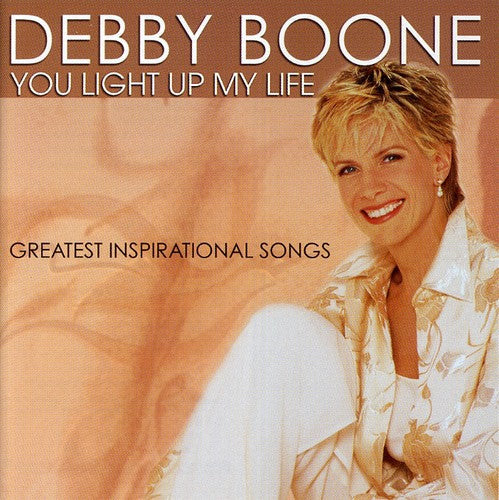 Debby Boone - You Light Up My Life: Greatest Inspirational Songs [CD]
