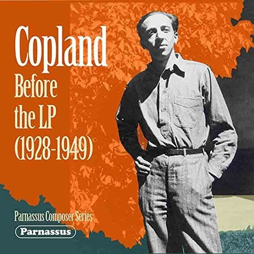 Aaron Copland - Copland Before The Lp (1928-1949) Music CD