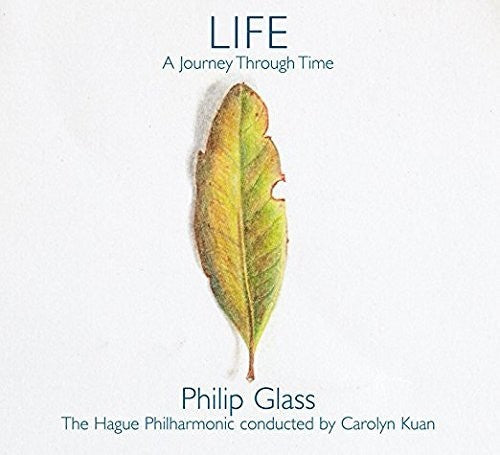 Glass / Hague Philharmonic - Glass: Life - A Journey Through Time Music CD