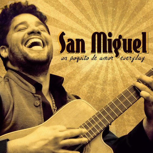 San Miguel - Un Poquito De Amor Everyday Music CD