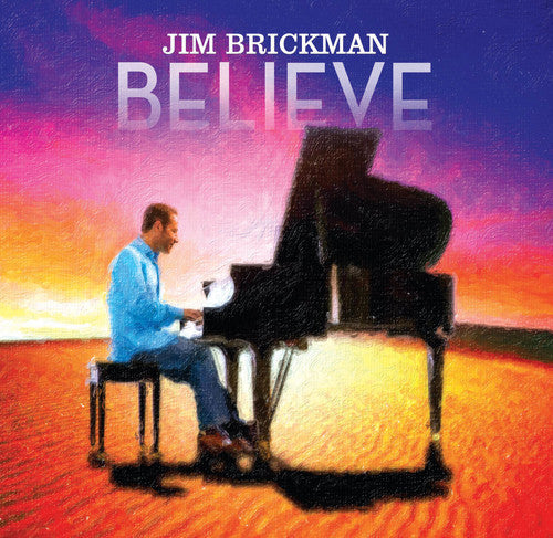 Jim Brickman - Jim Brickman: Believe [CD] [New]