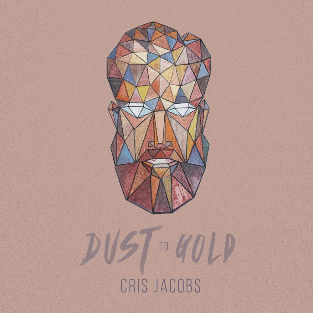 Cris Jacobs - Dust To Gold [CD]