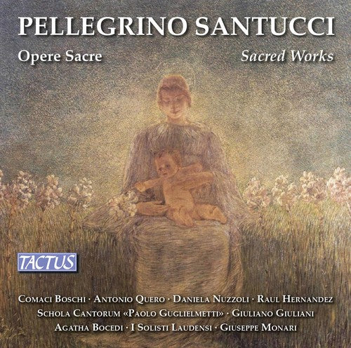 Santucci / Hernandez / Bocedi - Pellegrino Santucci: Sacred Works Music CD