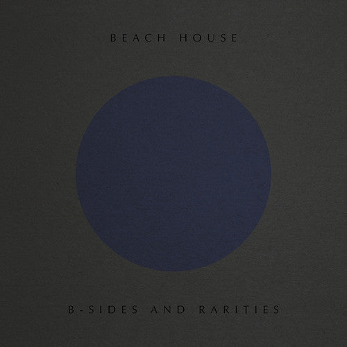 Beach House - B-Sides And Rarities [CD] [New]