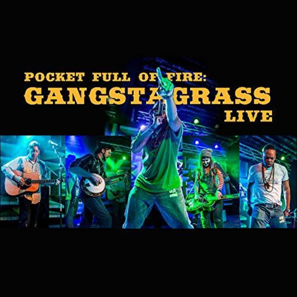Gangstagrass - Pocket Full Of Fire: Gangstagrass Live [CD]
