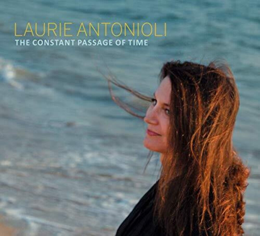 Laurie Antonioli - Constant Passage of Time [CD]