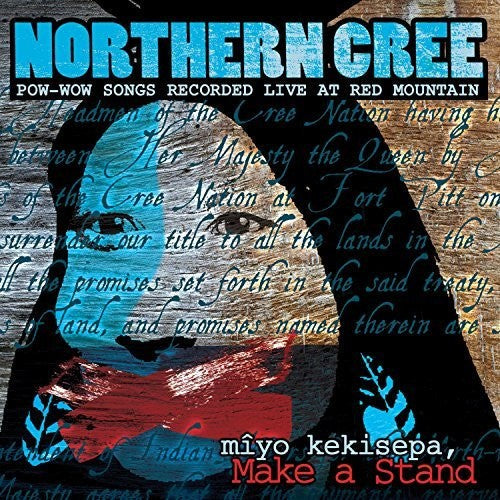 Northern Cree - Miyo Kekisepa, Make A Stand Music CD