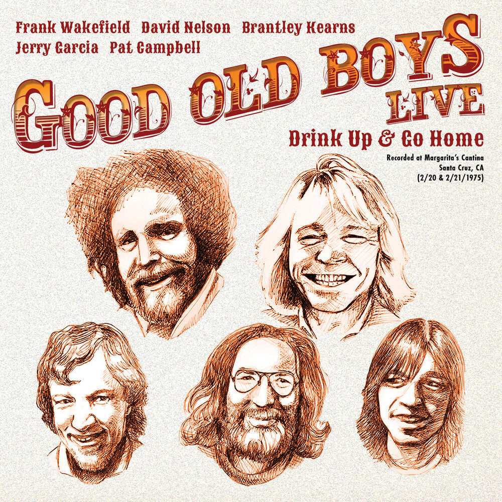 Jerry Garcia, Frank Wakefield, David Nelson, Brantley Kearns, Pat Campbell - Drink Up And Go Home: Live At Margarita's Cantina, Feb. 20 & 21, 1975 [RSD 2019] [New Vinyl]