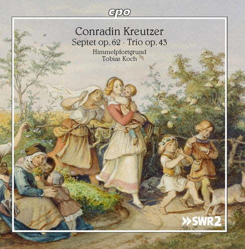 Tobias Koch - Conradin Kreutzer: Septet, Op. 62 & Trio, Op. 43 [CD]