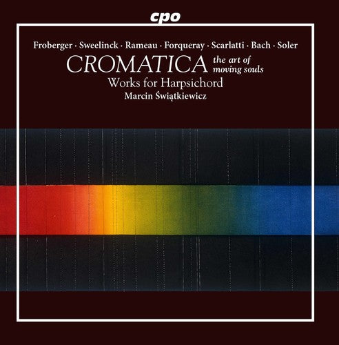 Marcin Swiatkiewicz - Cromatica - the Art of Moving Souls [CD]