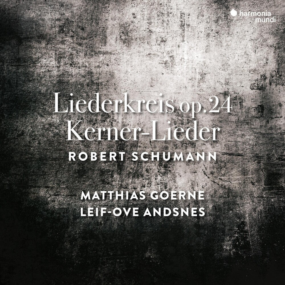 Matthias Goerne - Schumann: Liederkreis Op.24,kerner-lieder Op.35 Music CD