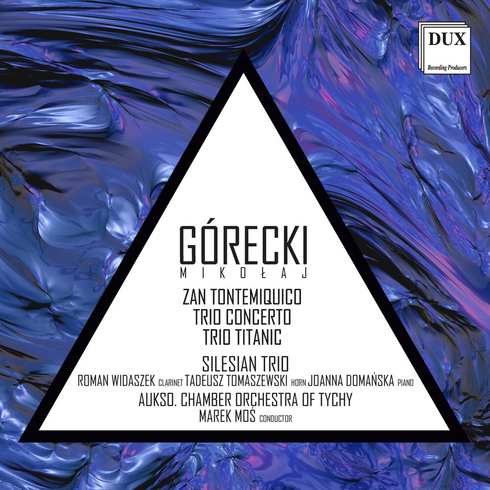 Gorecki / Silesian Trio - Zan Tontemiquico Music CD