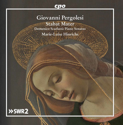 Pergolesi / Scarlatti / Hinrichs - Stabat Mater - Scarlatti: Piano Sonatas Music CD