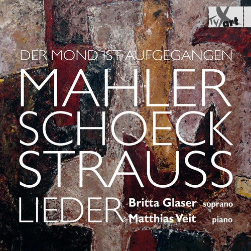 Mahler / Schoeck / Glaser / Veit - Der Mond Ist Aufgegangen Music CD
