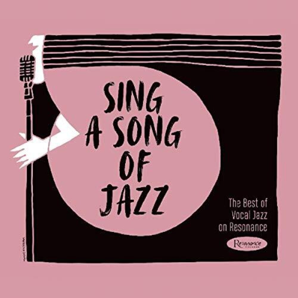 Various Artists - Sing A Song Of Jazz: The Best Of Vocal Jazz On Resonance Music CD