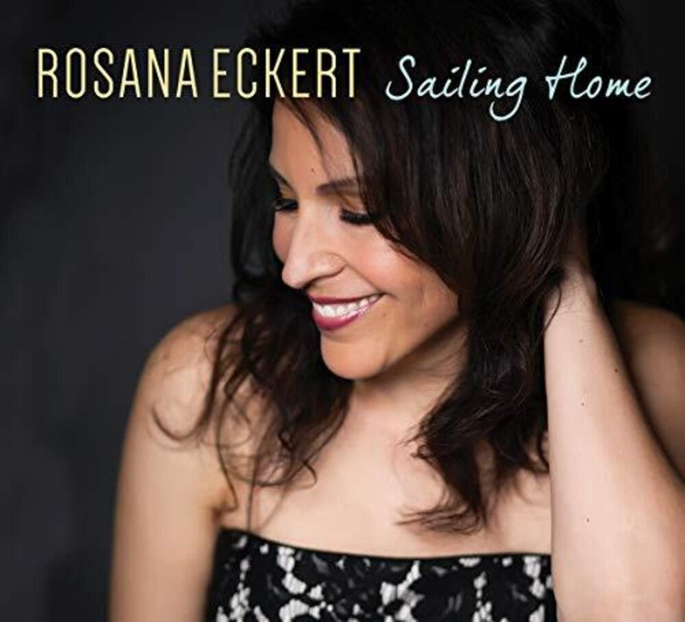 Rosana Eckert - Sailing Home [CD]