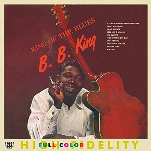 B.B. King - King Of The Blues / My Kind Of Blues + 5 [Deluxe]
