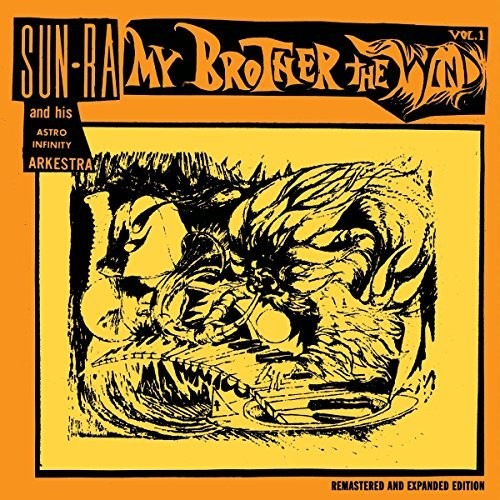 Sun Ra / His Astro Infinity Arkestra - My Brother The Wind, Vol. I [CD]