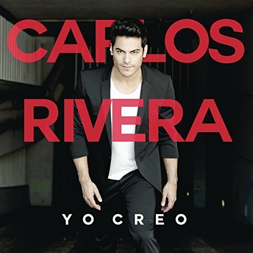 Carlos Rivera - Yo Creo [CD]