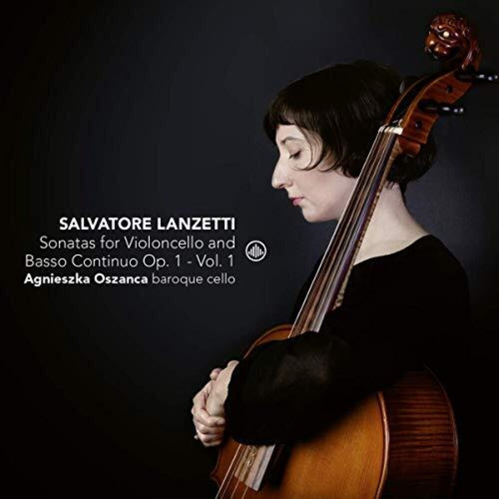Lanzetti / Oszanca - Sonatas Violoncello 1 Music CD