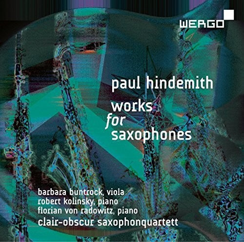 Hindemith / Buntrock / Saxhonquartett - Paul Hindemith: Works for Saxhones Music CD