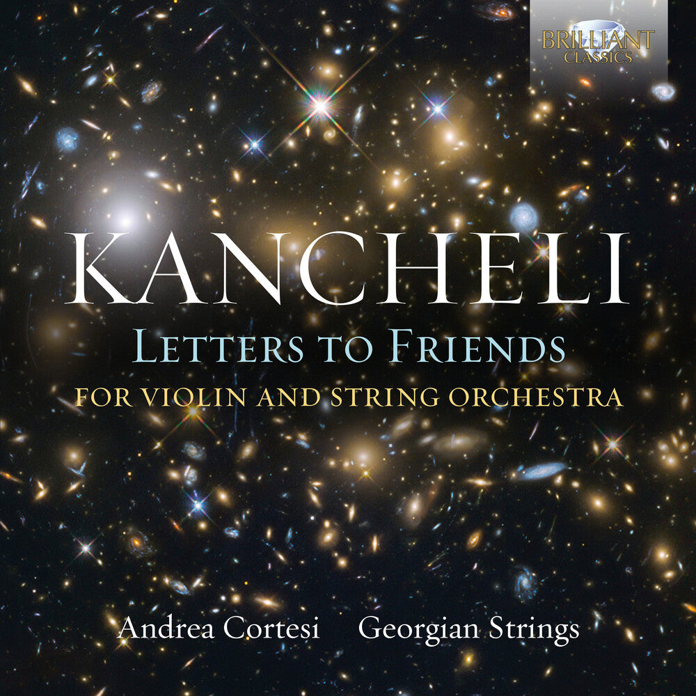 Kancheli / Cortesi / Georgian Strings - Letters to Friends Music CD