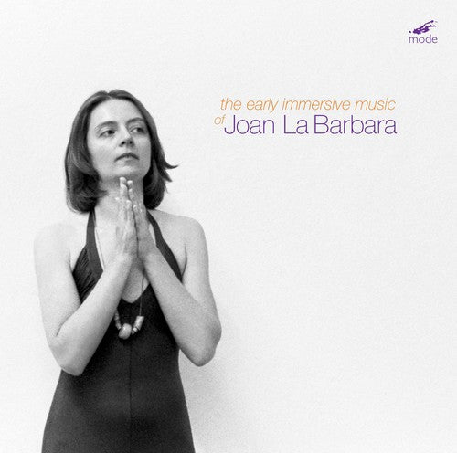 Joan La Barbara - Early Immersive Music of Joan la Barbara Music CD