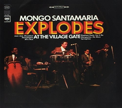Mongo Santamaria - Explodes at the Village Gate [CD]