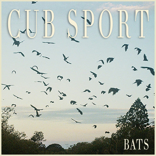 Cub Sport - Bats [CD]
