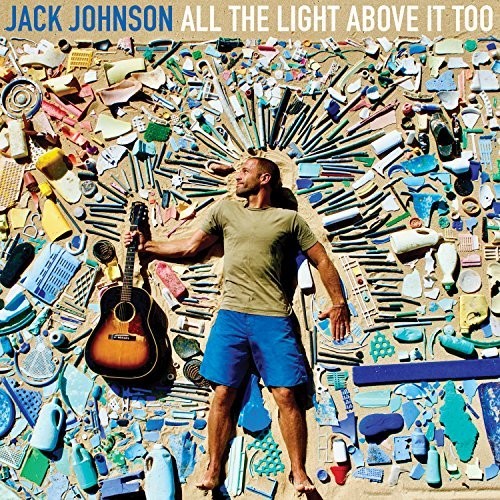 Jack Johnson - All The Light Above It Too [LP] [New Vinyl]