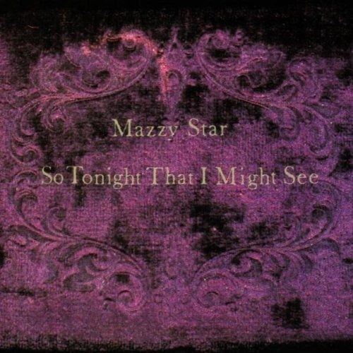 Mazzy Star - So Tonight That I Might See [LP] [New Vinyl]