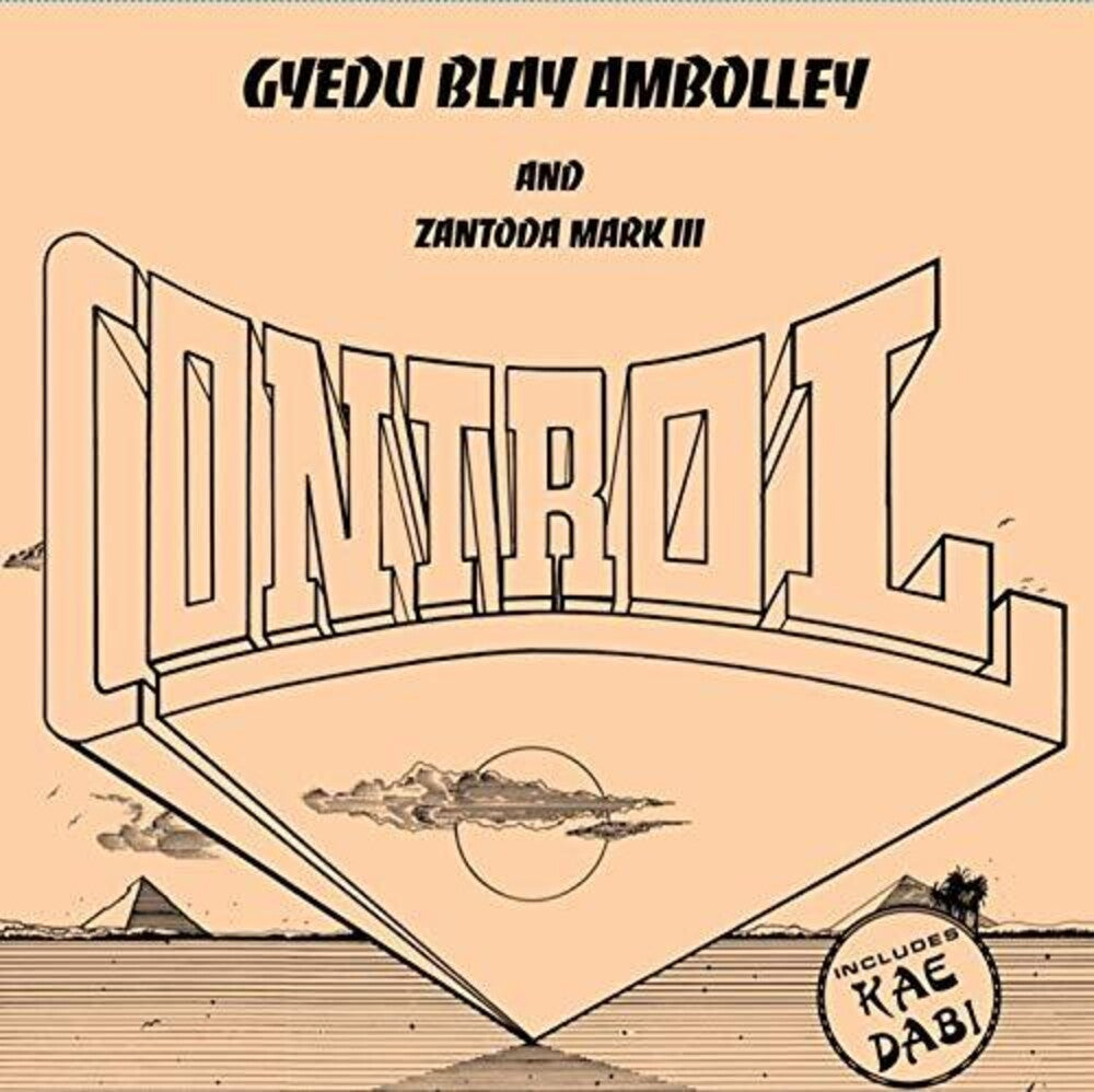 Gyedu Ambolley -Blay / Zantoda,Mark Iii - Control [LP] Vinyl Record