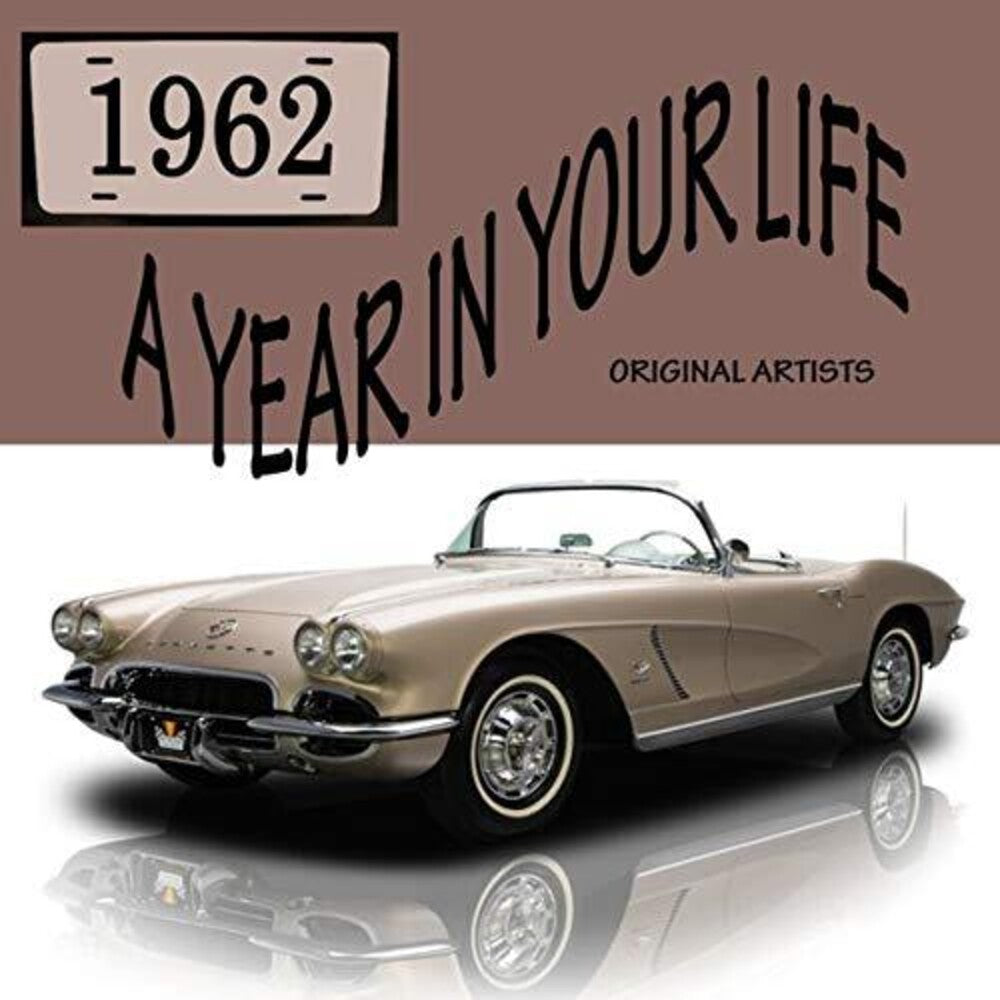 Year in Your Life 1962 / Various - Year In Your Life 1962 / Various Music CD