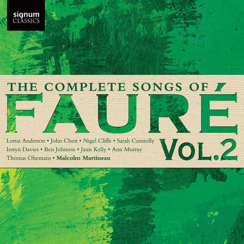 Malcolm Martineau - Complete Songs of Faure 2 Music CD