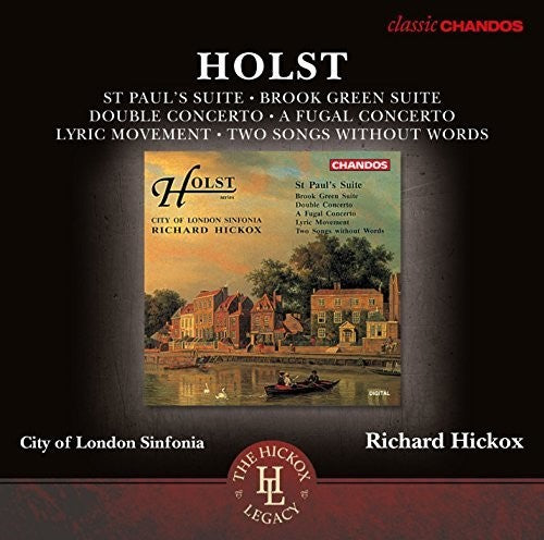 Holst / Hooker / Hickox - Orchestral Works (Hickox Legacy) Music CD