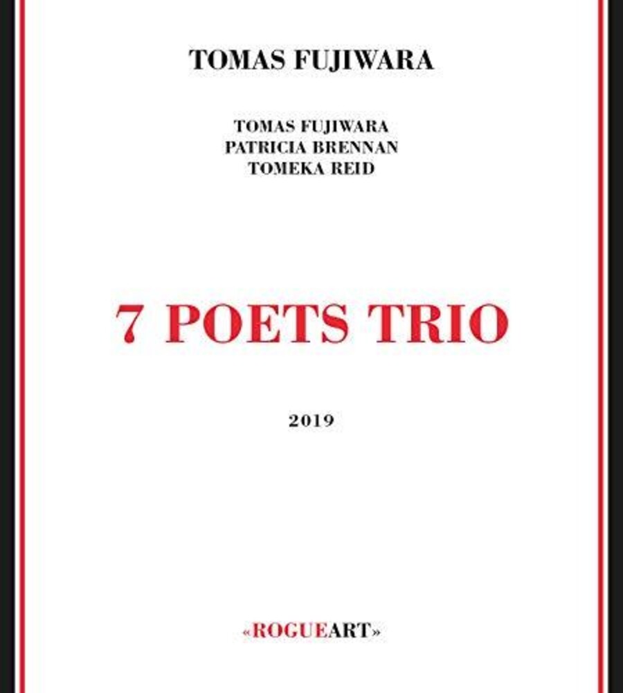 Tomas Fujiwara - 7 Poets Trio [CD]