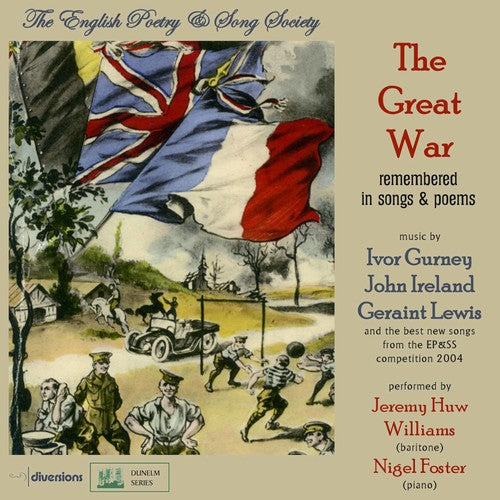 Wegener / Williams / Foster - Great War Remembered in Songs & Poems Music CD