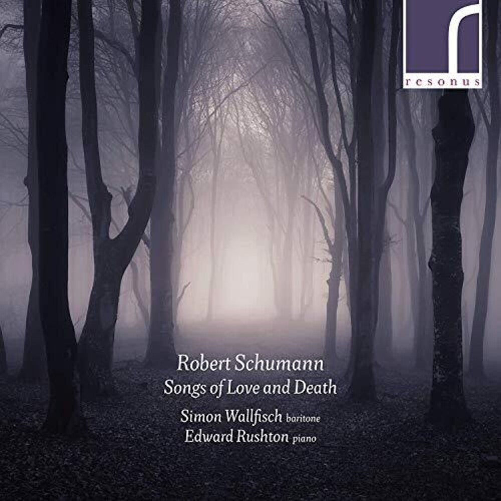 Schumann / Wallfisch / Rushton - Songs of Love & Death [CD]