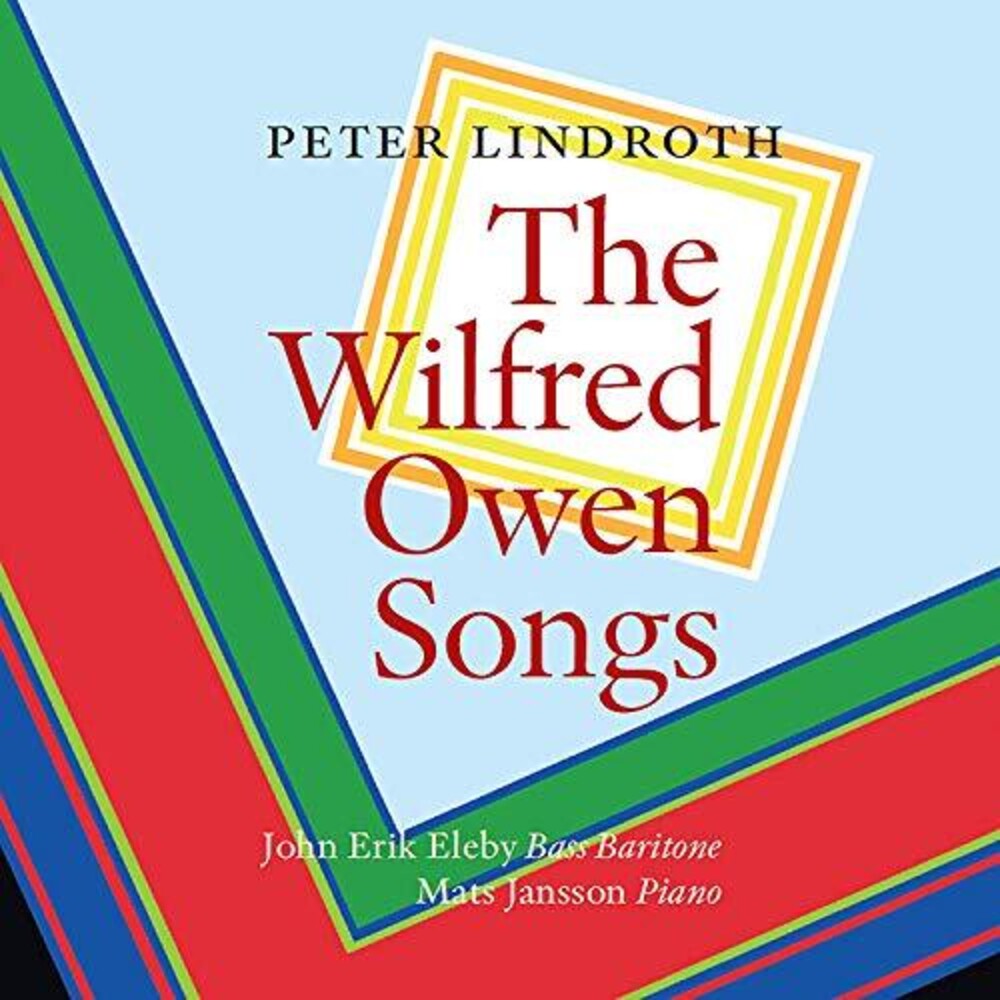Lindroth / Eleby / Asahara - Wilfred Owen Songs [CD]