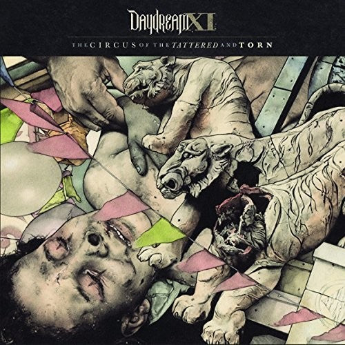 Daydream XI - Circus Of The Tattered & Torn [Digipak]