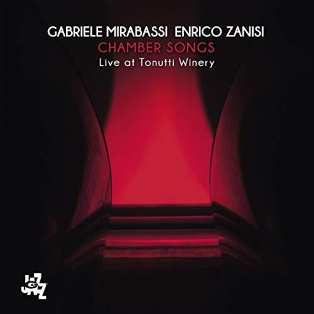 Gabriele Mirabassi / Zanisi,Enrico - Chamber Songs: Live At Tonutti Winery [CD]