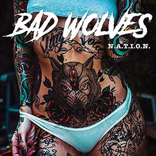 Bad Wolves - N.A.T.I.O.N. [Clean] [New]