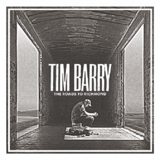 Tim Barry - The Roads To Richmond [LP] [New Vinyl]