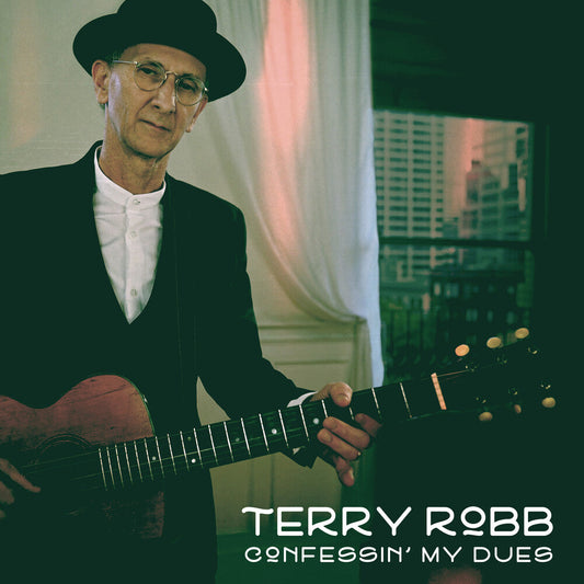 Terry Robb - Confessin' My Dues [CD] [New CD]