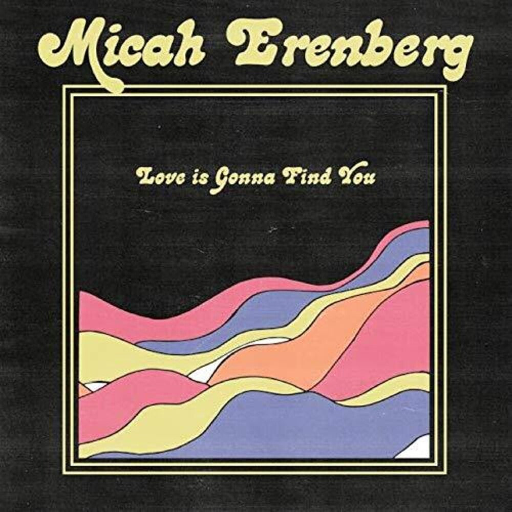 Micah Erenberg - Love Is Gonna Find You [LP] Vinyl Record