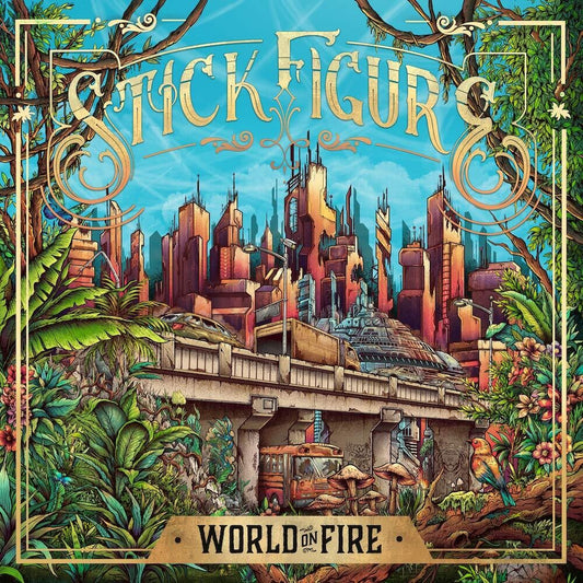 Stick Figure - World On Fire [Indie Exclusive] [Digipak] [New CD]