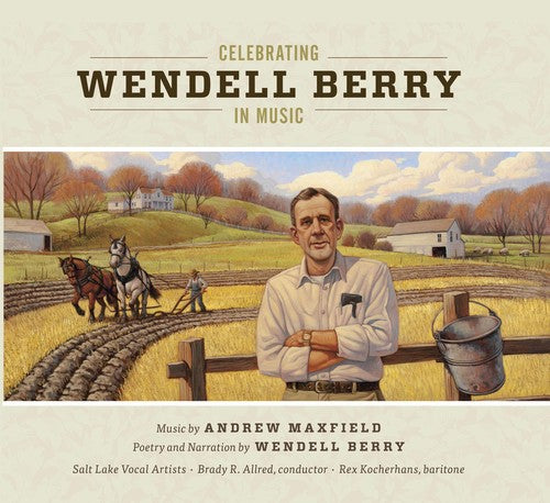 Brady R. Allred - Celebrating Wendell Berry in Music Music CD