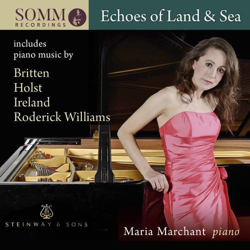 Britten / Marchant - Echoes of Land & Sea Music CD