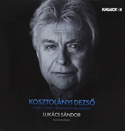 Kosztolanyi / Lukacs - Kosztolanyi Dezso Novellak Music CD