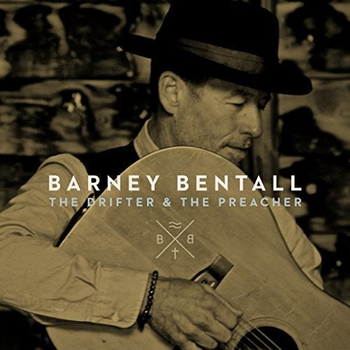 Barney Bentall - The Drifter & The Preacher Music CD